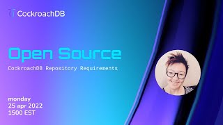 Open Source: CockroachDB Repository Requirements