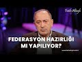 Fatih Altaylı yorumluyor: Federasyon hazırlığı mı yapılıyor?