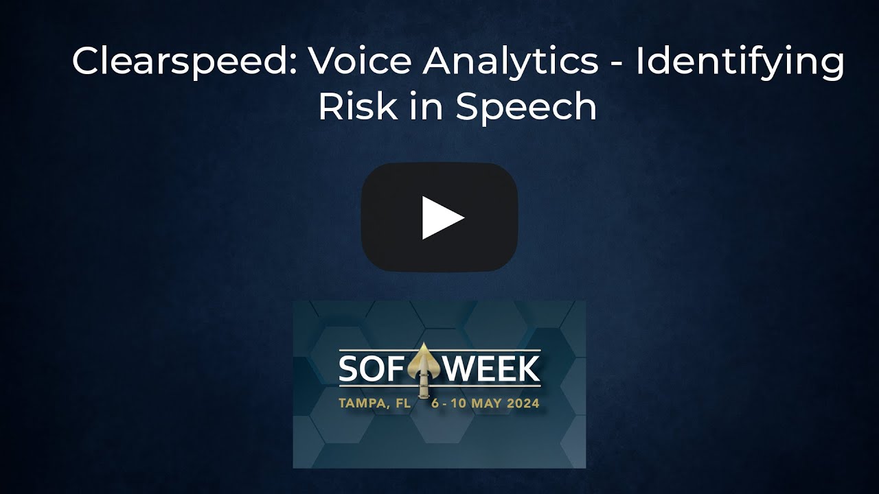 Clearspeed Provides Advanced Voice Analytics For Risk Assessment Youtube