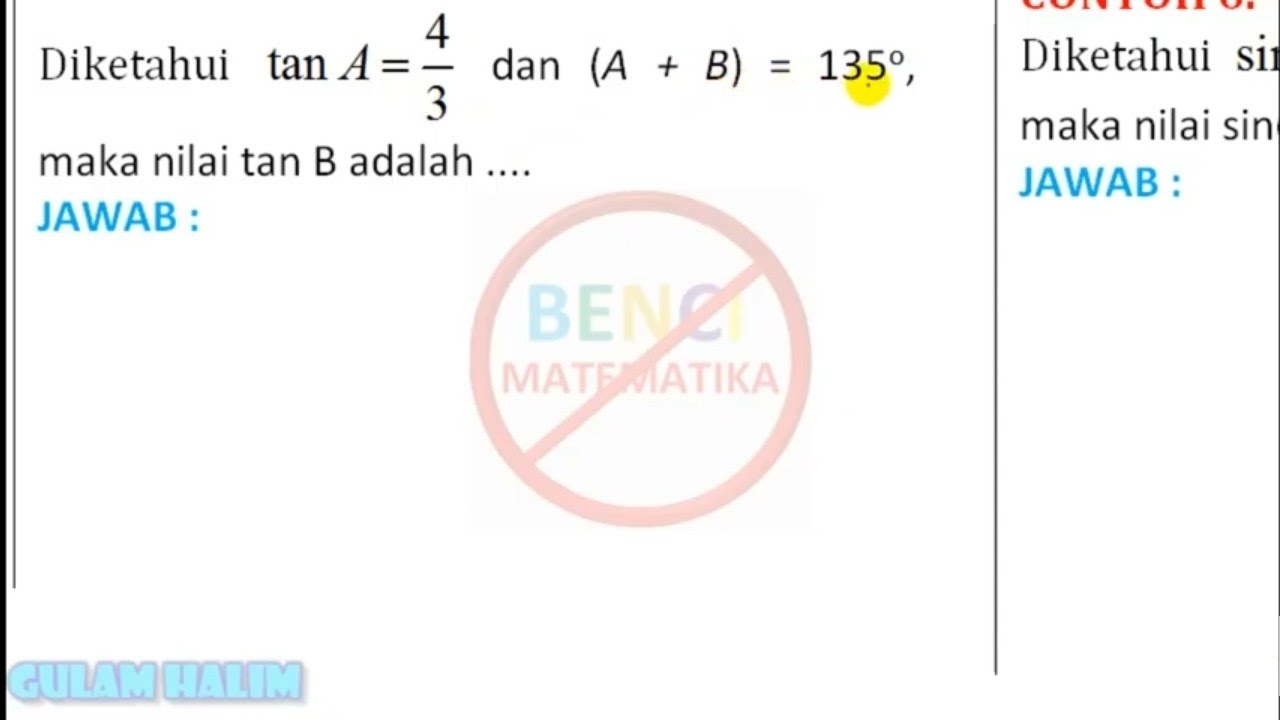 Nilai Tan B Rumus Penjumlahan Trigonometri Contoh 5 - YouTube