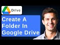 How To: Create A New Folder In Google Drive [2026 Guide]