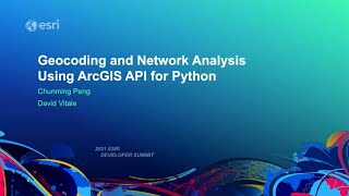 Geocoding and Network Analysis Using ArcGIS API for Python