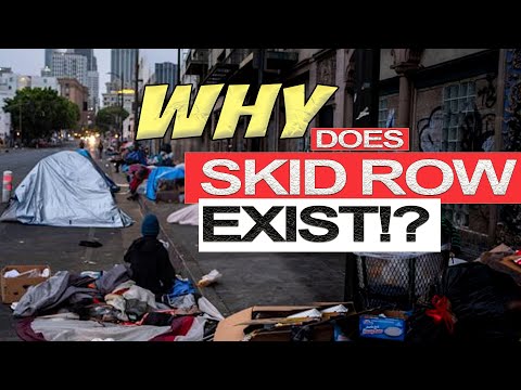 Does Skid Row still exist in LA?