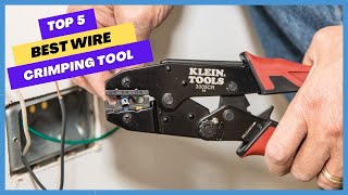 ✅ Top 5 Best Crimping Tools For Wire | Best Wire Crimper Tools in 2023 (Buying Guide)