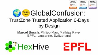 USENIX Security '24 - GlobalConfusion: TrustZone Trusted Application 0-Days by Design