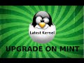 How to upgrade Linux Mint's Kernel to the latest available