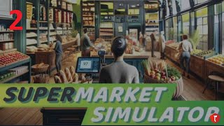 Getting Bigger | Supermarket Simulator | #2