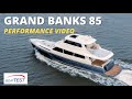 Grand Banks 85 Test Video 2022 by BoatTEST.com