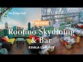 Roofino Skydining & Bar in Kuala Lumpur - Review