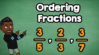 How to Order Fractions with Different Denominators