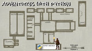 Adventures with Python: Learn Python by Programming a Text Adventure Game, Video 1 input output