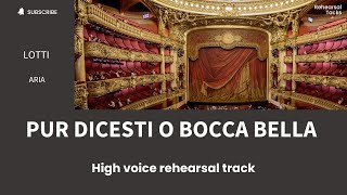 Pur dicesti o bocca bella Lotti, High voice rehearsal track