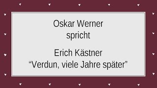 Erich Kästner „Verdun, viele Jahre später\