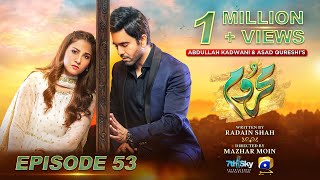 Mehroom Episode 53 - [Eng Sub] - Hina Altaf - Junaid Khan - 3rd June 2024 - Har Pal Geo