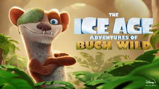 THE ICE AGE ADVENTURES OF BUCK WILD Trailer (2022) MOVIE TRAILER TRAILERMASTER