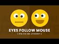 Animated Eyes Follow Mouse Cursor | Javascript Mousemove