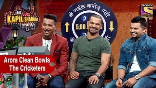 Rajesh Arora Clean Bowls The Cricketers - The Kapil Sharma Show