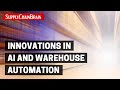 Innovations in AI and Warehouse Automation