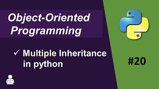 Object Oriented Programming in Python - 20 | Multiple Inheritance in Python | OOP in Python