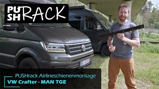 PUSHrack - Airlineschienen Montage - VW Crafter / Grand California / MAN TGE