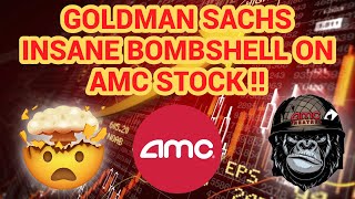 AMC STOCK - GOLDMAN SACHS MASSIVE BET ON AMC & WHY THIS IS HUGE FOR US!