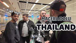 TAYLAND MACERASI VLOG BÖLÜM 1 (ISTANBUL TO BANGKOK)