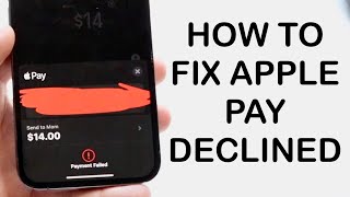 How To FIX Apple Pay Declining! (2024)