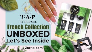 T A P Hybrid Gel French Collection UnBoxed by ZURNO - Let's see what's inside!