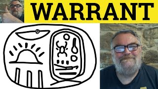 🔵 Warrant Warranted Unwarranted - Warranted Meaning - Unwarranted Examples - Warranted in a Sentence