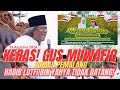 🔴 GUS MUWAFIQ TERBARU SATU ACARA DENGAN HABIB LITFI TAPI TIDAK BERANI DATANG DI COMAL PEMALANG