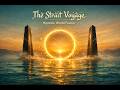 The Strait Voyage | Hipnotic Ambient - World Fusion