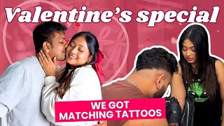 Valentine Special And We Got A Matching Tattoo | Birthday Series EP2