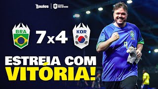 ESTREIA NO CAMPEONATO! BRASIL x COREIA DO SUL | JOGO COMPLETO | COPA DO MUNDO KINGS LEAGUE