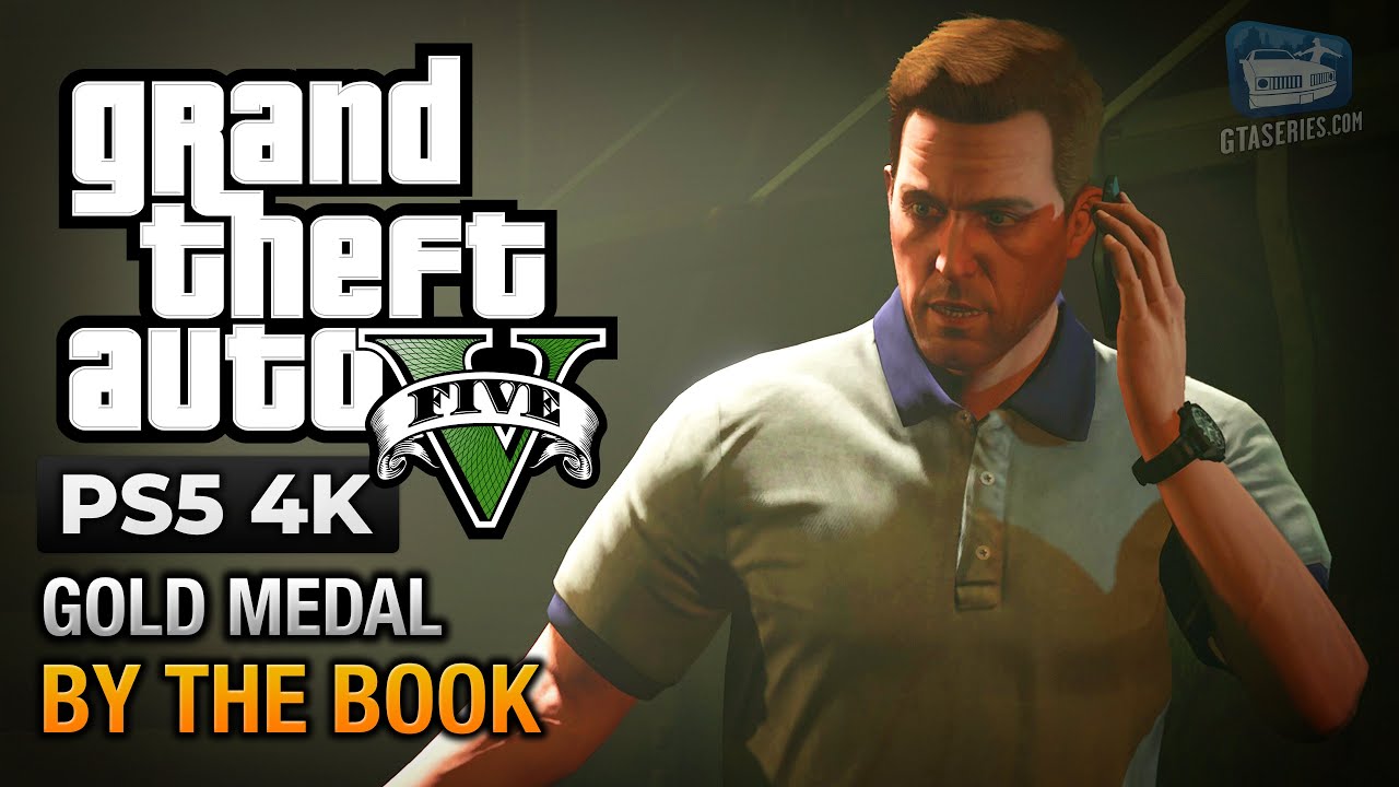 GTA 5 PS5 - Mission #27 - By The Book [Gold Medal Guide - 4K 60fps ...