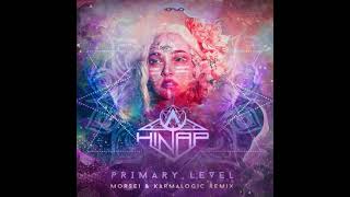 HINAP - Primary Level (MORSEI \u0026 KARMALOGIC Remix)