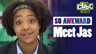 So Awkward - Meet Jas!
