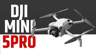 DJI Mini 5 Pro: Everything We Know So Far!