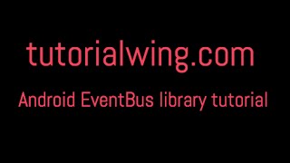 tutorialwing event bus library tutorial output