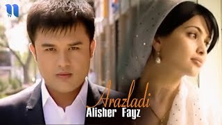 Alisher Fayz - Arazladi (Official Music Video)