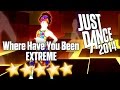 Just Dance 2014 Where Have You Been Extreme 5 Stars