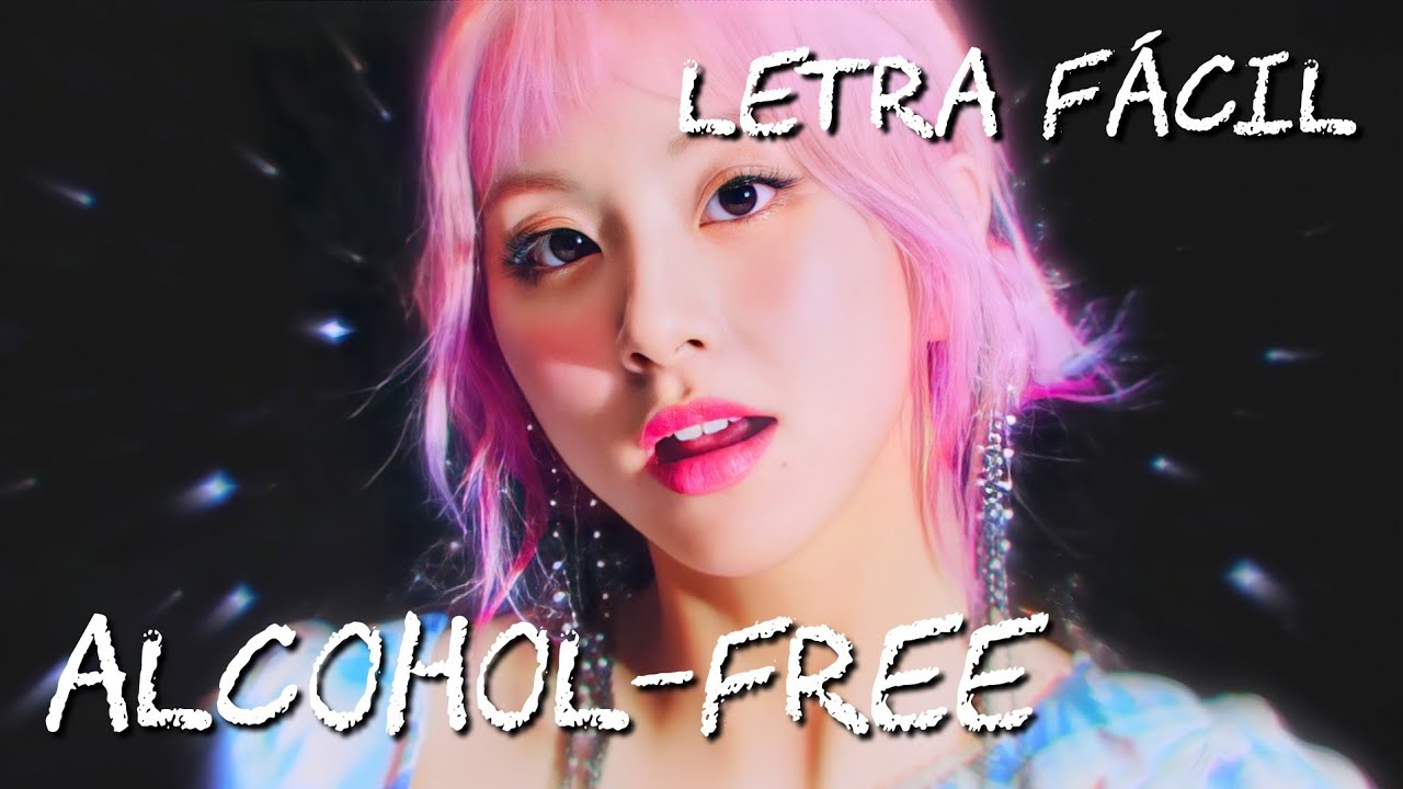 TWICE - ALCOHOL-FREE (Letra Fácil / Pronunciación Fácil / Easy Lyrics ...