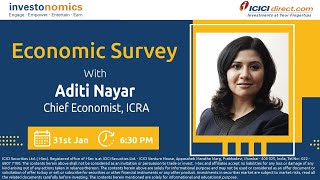 Investonomics Live | Economic Survey with Aditi Nayar, Chief Economist, ICRA | ICICI Direct