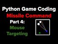 Python Game Programming Tutorial: Missile Command Part 4