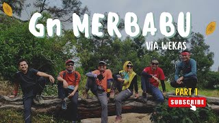 Calo Pendakian Jalur Tercepat Gunung Merbabu via Wekas (Part 1)