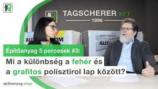 Mi a különbség a fehér és a grafitos polisztirol lap között? - Építőanyag.shop 5 percesek #3