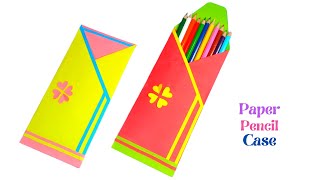 How To Make Paper Pencil Case | DIY Pencil Box | DIY Folder Organizer | Easy Origami box tutorial
