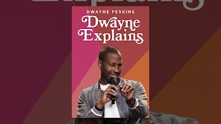 Dwayne Perkins: Dwayne Explains