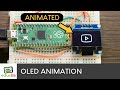 Raspberry Pi Pico Animations on OLED displays using CircuitPython