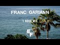 Franc Gariann - Melodik Renaissance [1 Hour Mix]