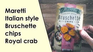 Maretti Italian style Bruschette chips Royal crab